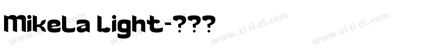 Mikela Light字体转换